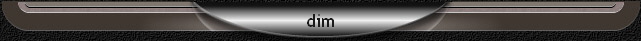 dim